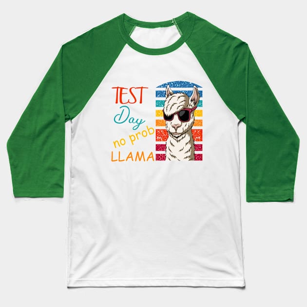 Test Day No Prob-Llama Baseball T-Shirt by IbrahemHassan